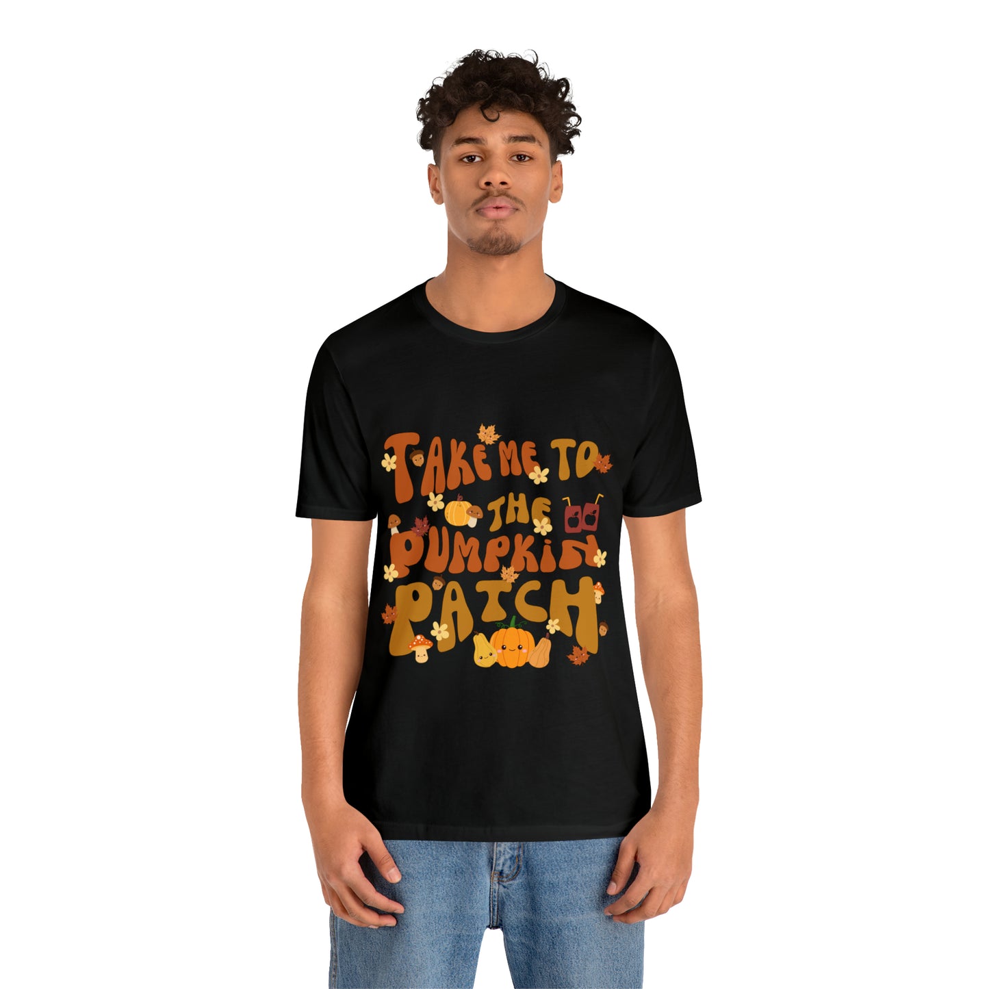 Take me to the Pumpkin Patch, Unisex Jersey Short Sleeve Tee