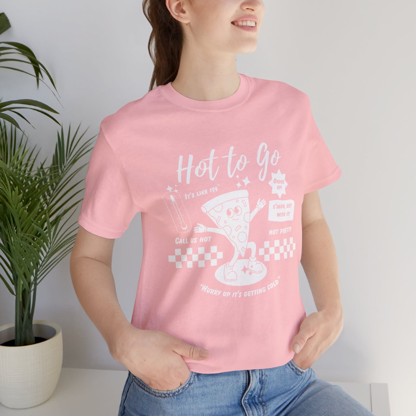 HOT TO GO White Text - Unisex Shirt