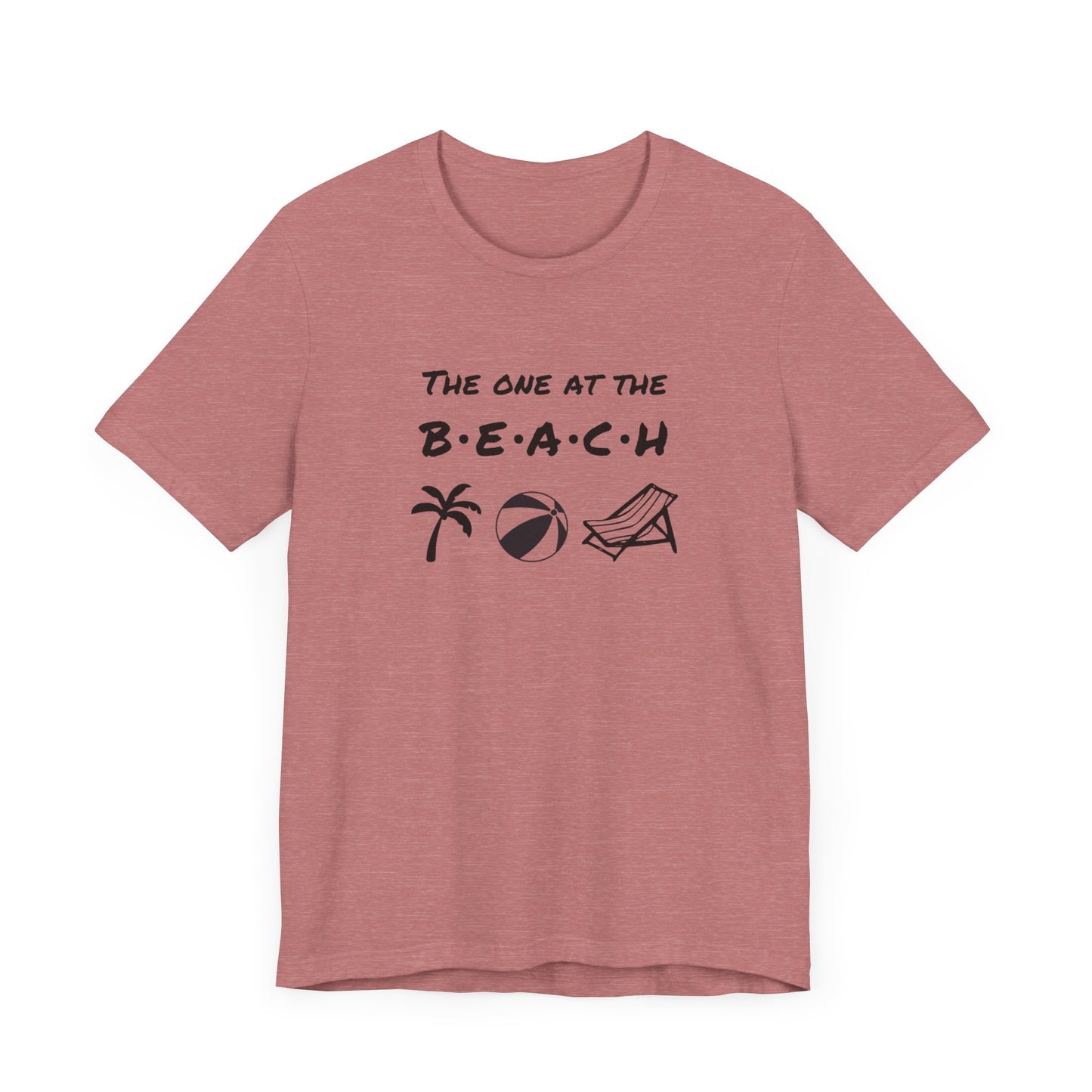 The One at the Beach - Unisex Shirt