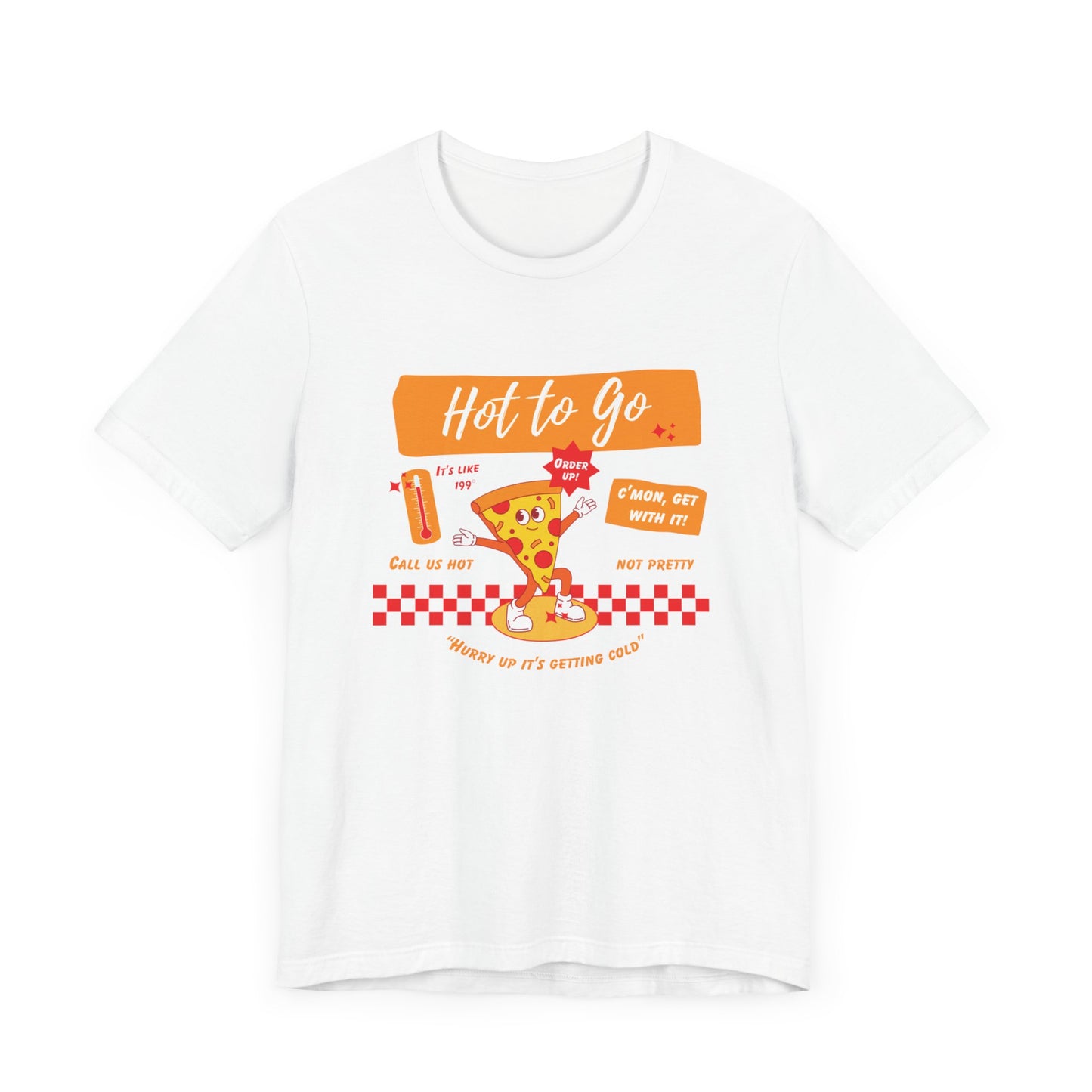 HOT TO GO (color design) - Unisex Shirt
