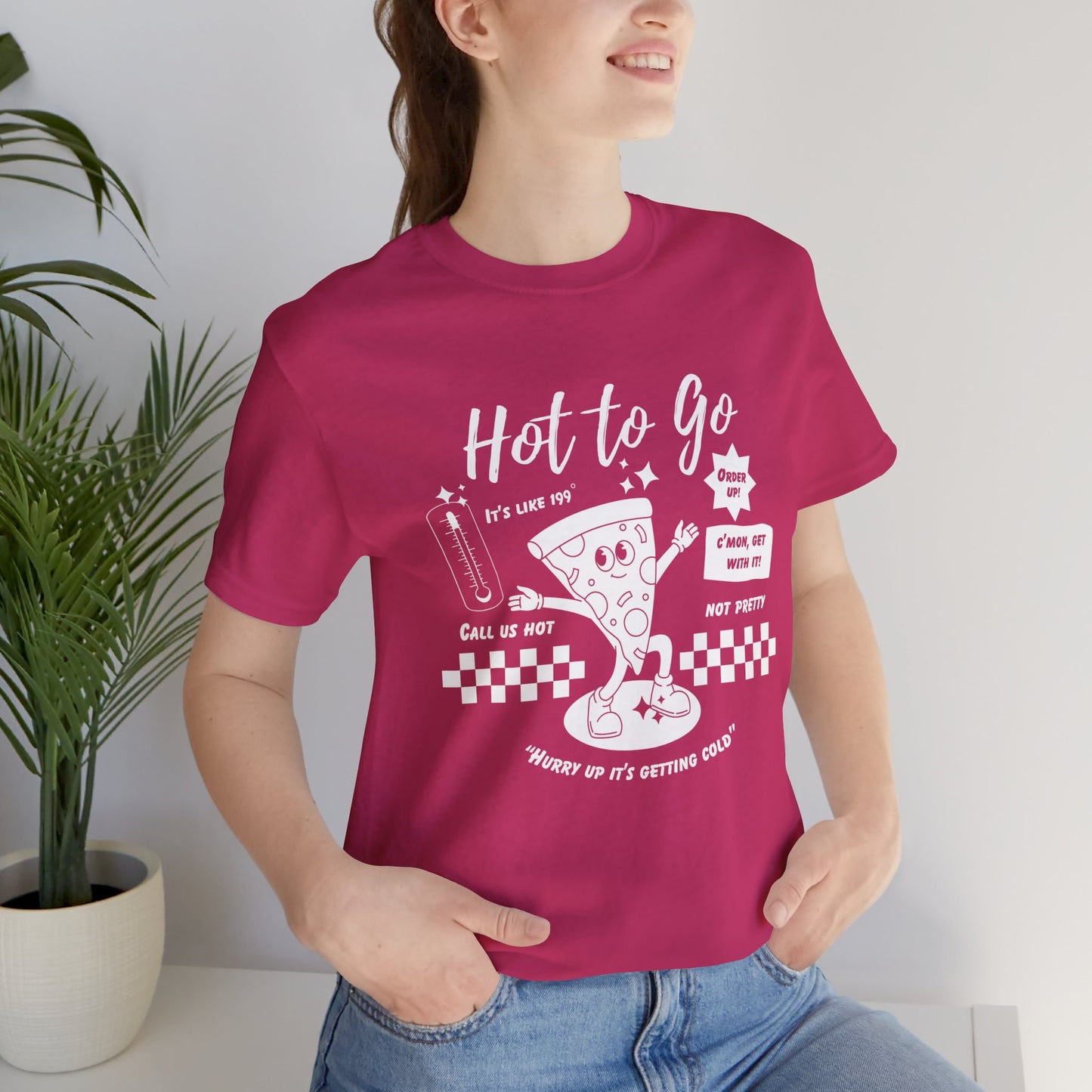 HOT TO GO White Text - Unisex Shirt