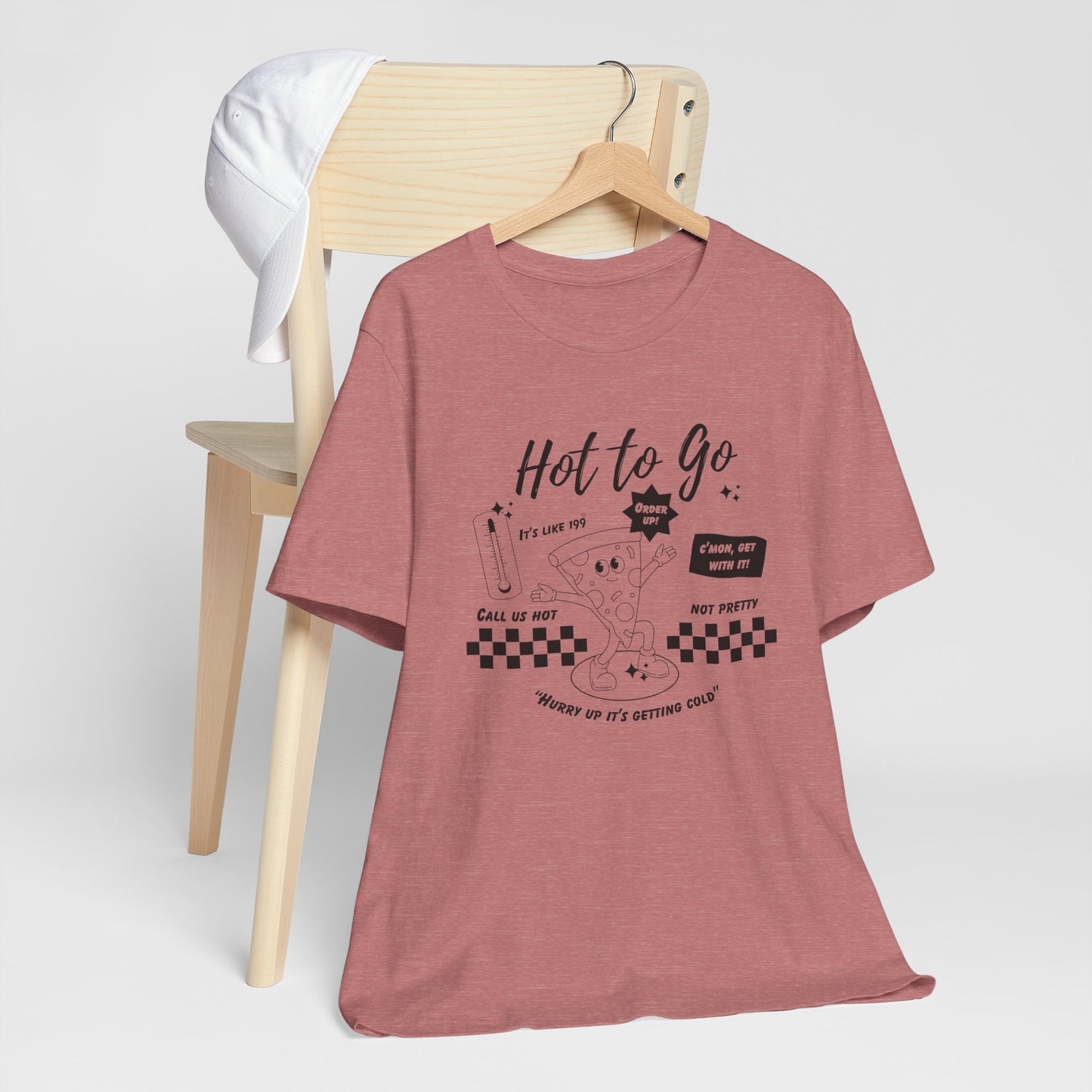HOT TO GO Black Text - Unisex Shirt