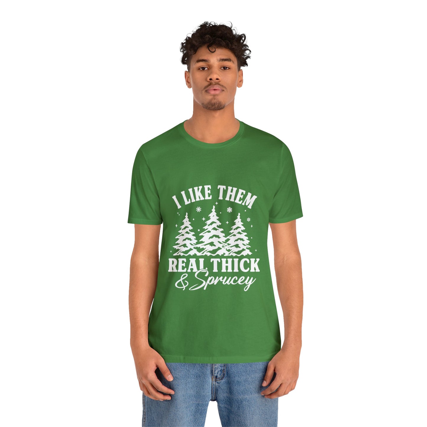 Thick and Sprucey Christmas Trees - Unisex T-shirt