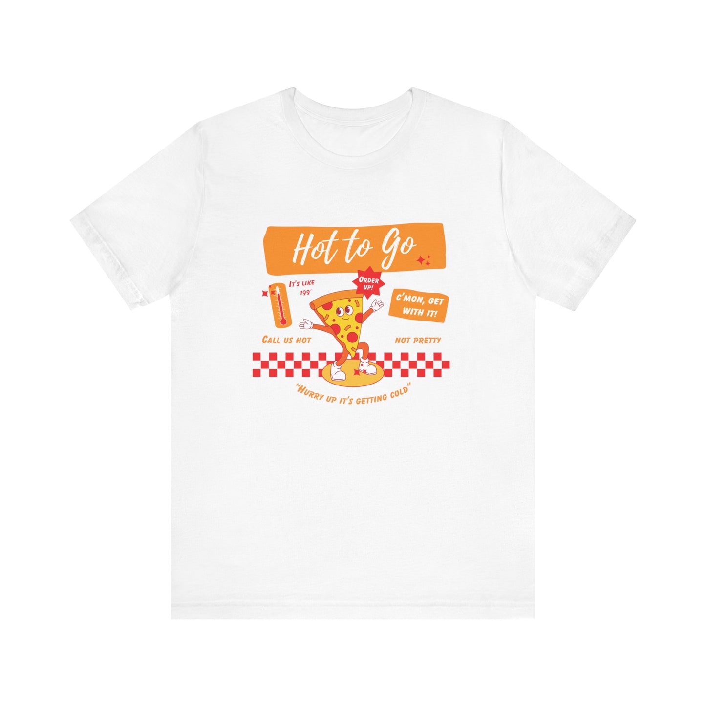 HOT TO GO (color design) - Unisex Shirt