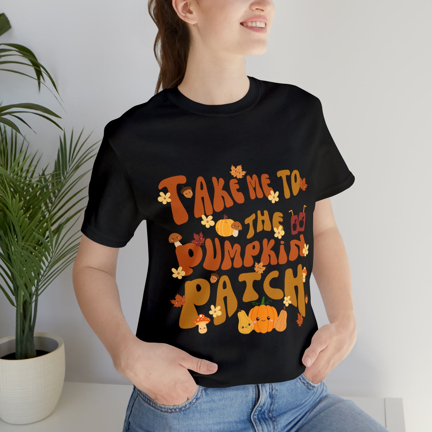 Take me to the Pumpkin Patch, Unisex Jersey Short Sleeve Tee