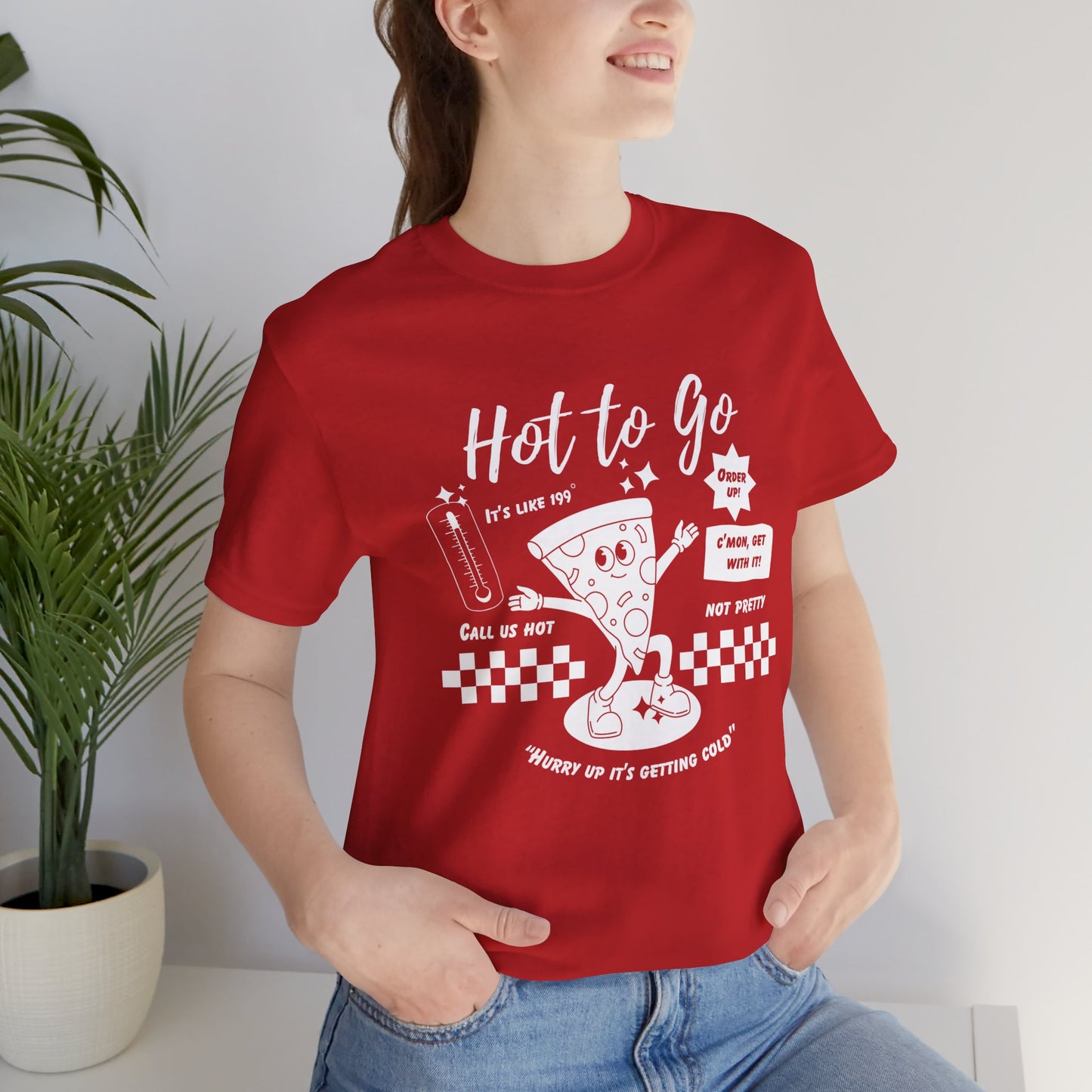 HOT TO GO White Text - Unisex Shirt