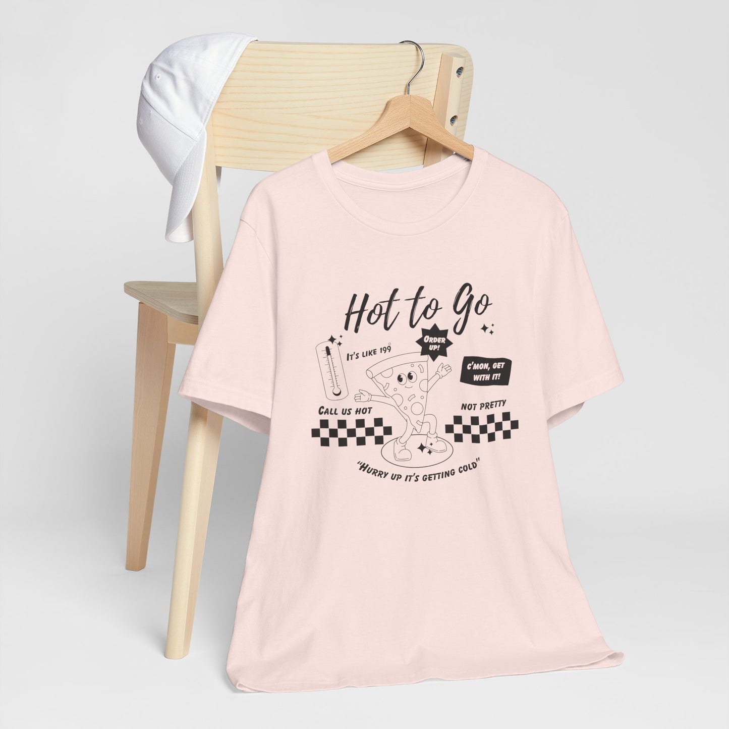 HOT TO GO Black Text - Unisex Shirt