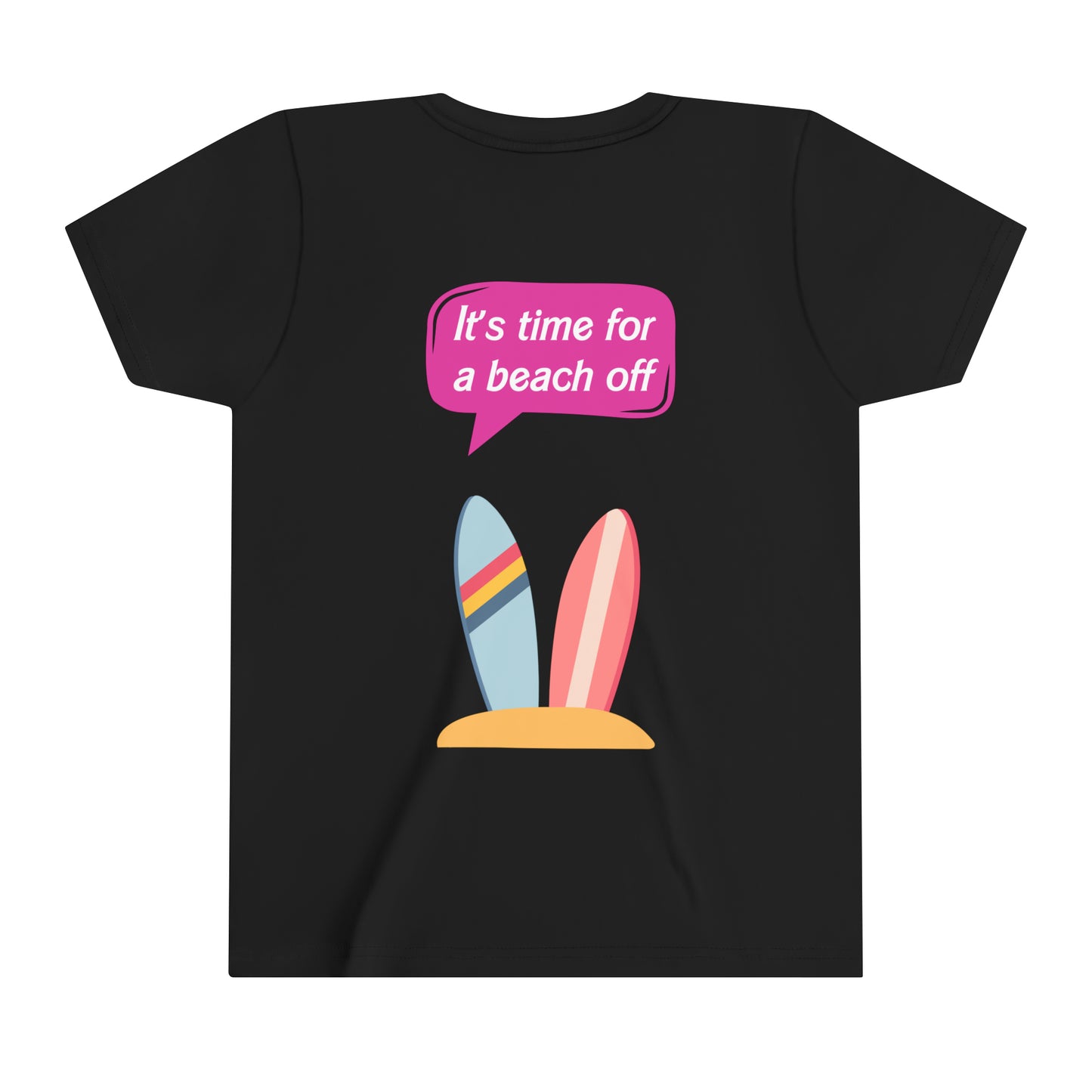 YOUTH sizing Beach off, front and back, Short Sleeve Tee