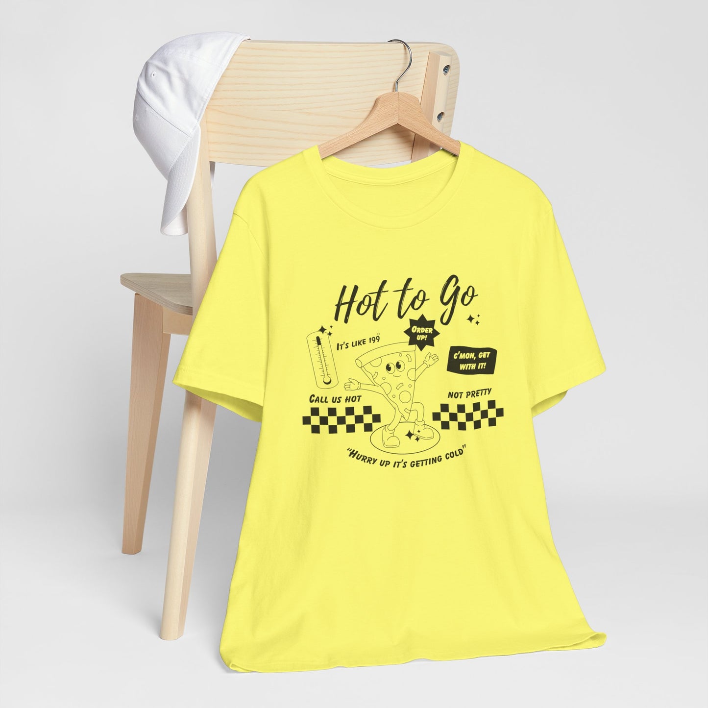 HOT TO GO Black Text - Unisex Shirt