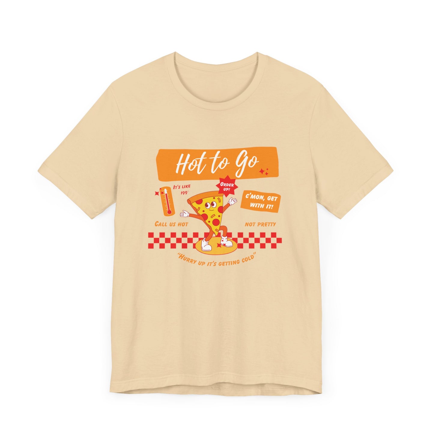 HOT TO GO (color design) - Unisex Shirt
