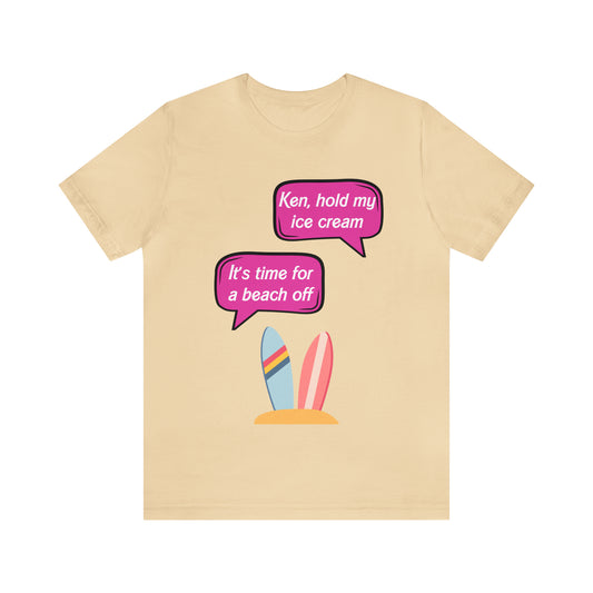 Beach off, Unisex Jersey Short Sleeve Tee