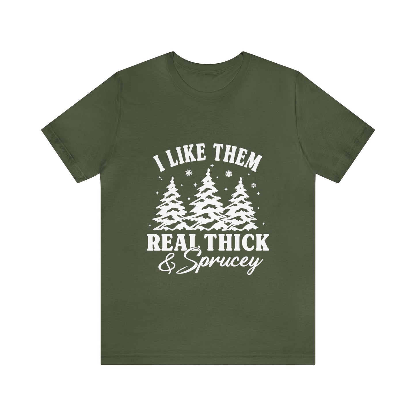 Thick and Sprucey Christmas Trees - Unisex T-shirt