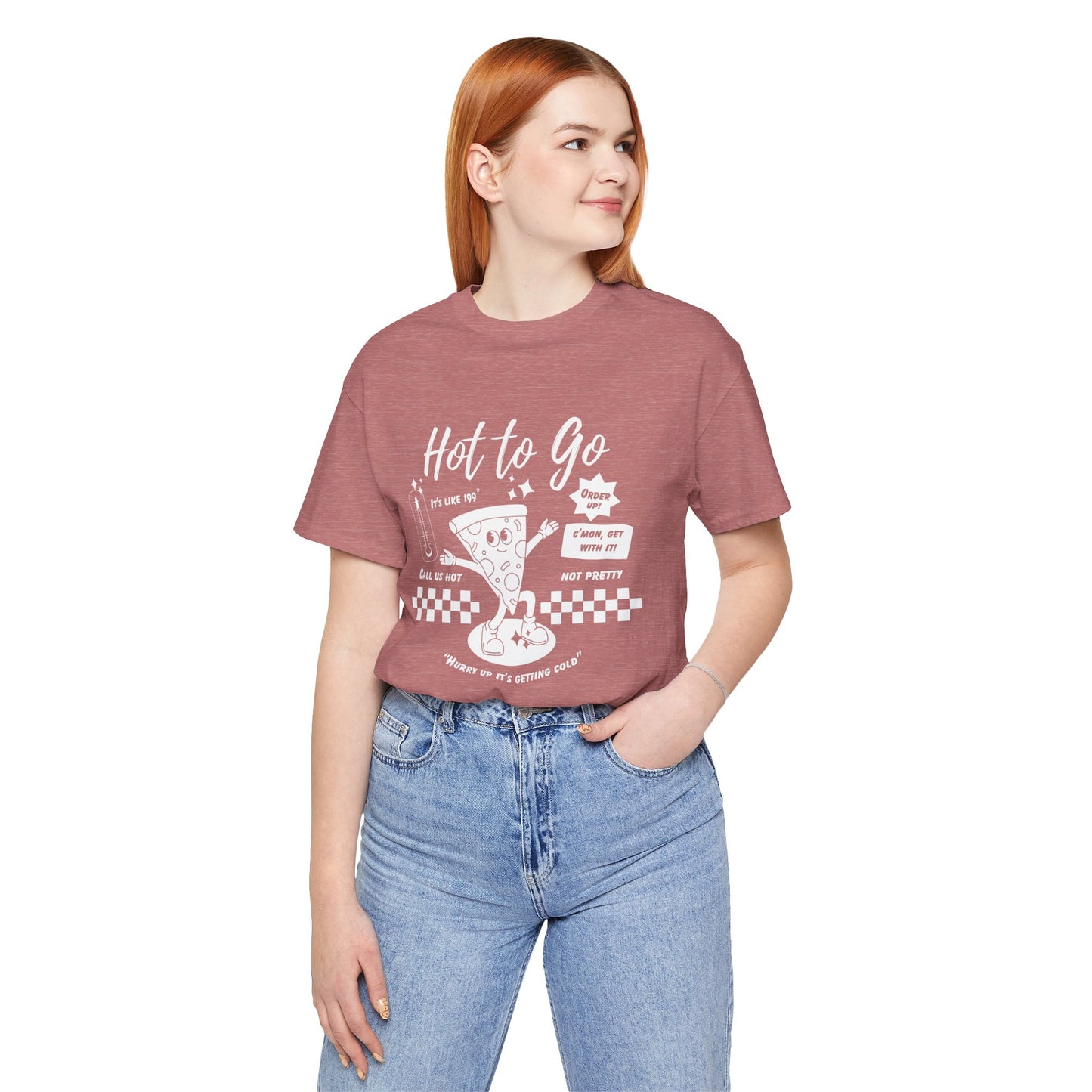 HOT TO GO White Text - Unisex Shirt