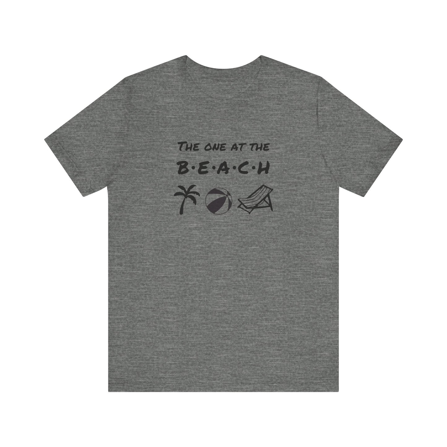 The One at the Beach - Unisex Shirt
