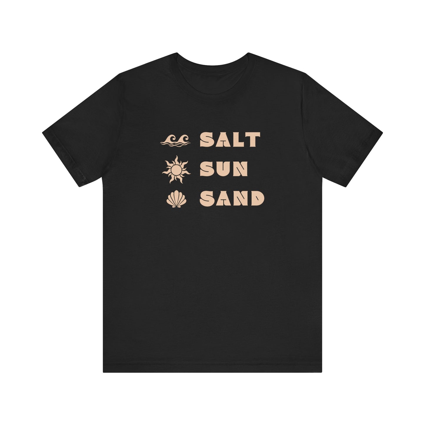 Salt Sun Sand (Sea Salt Sand) - Unisex Shirt