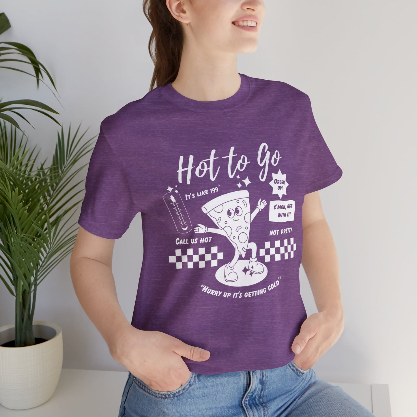 HOT TO GO White Text - Unisex Shirt
