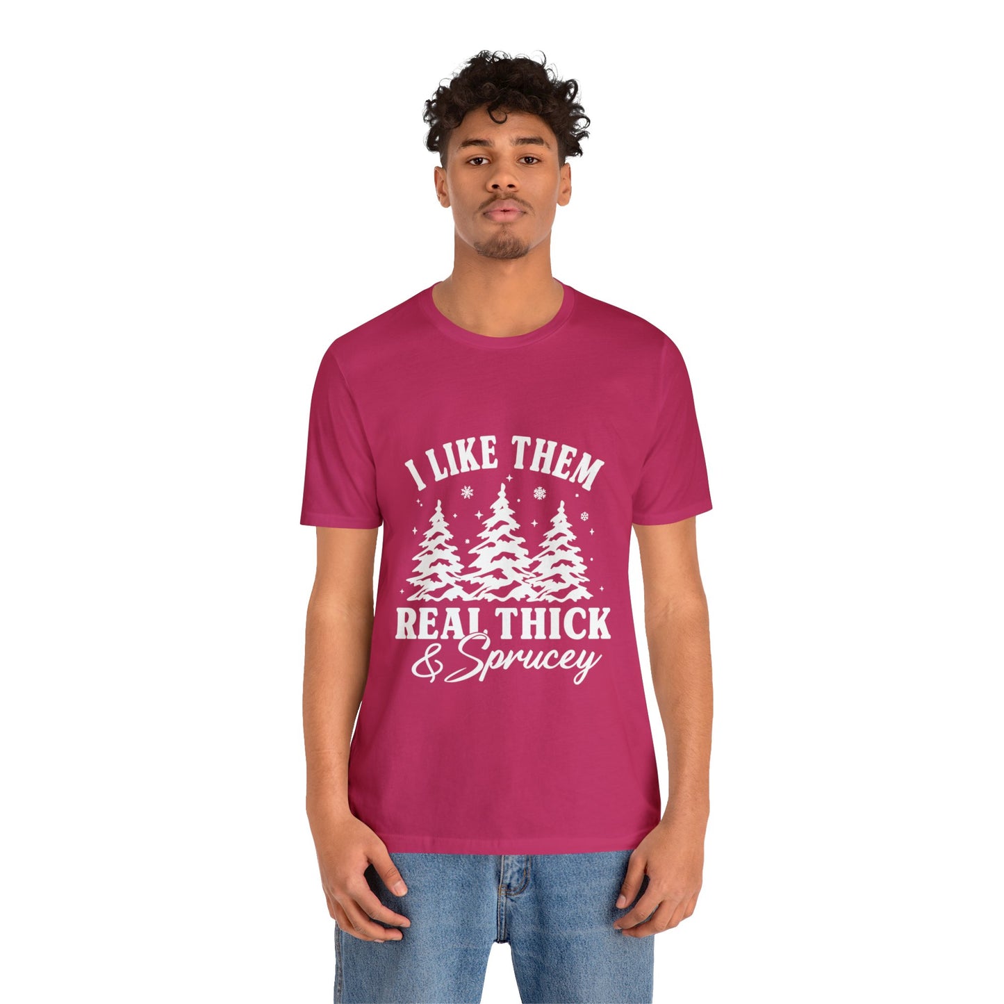 Thick and Sprucey Christmas Trees - Unisex T-shirt