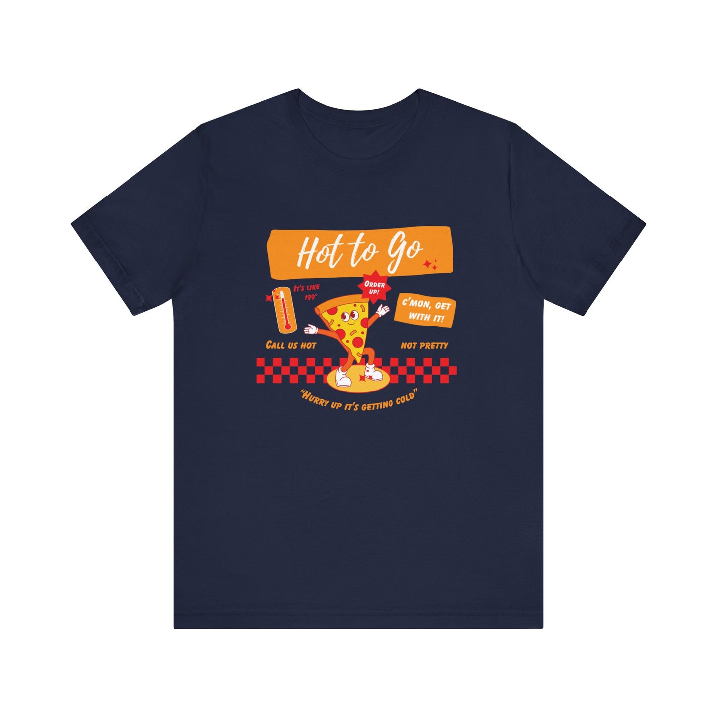 HOT TO GO (color design) - Unisex Shirt