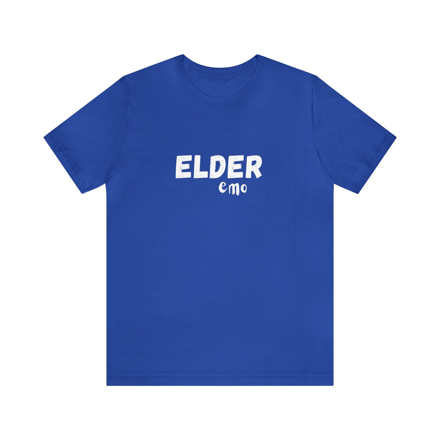No paint WHITE LETTER Elder Emo, Unisex Jersey Short Sleeve Tee