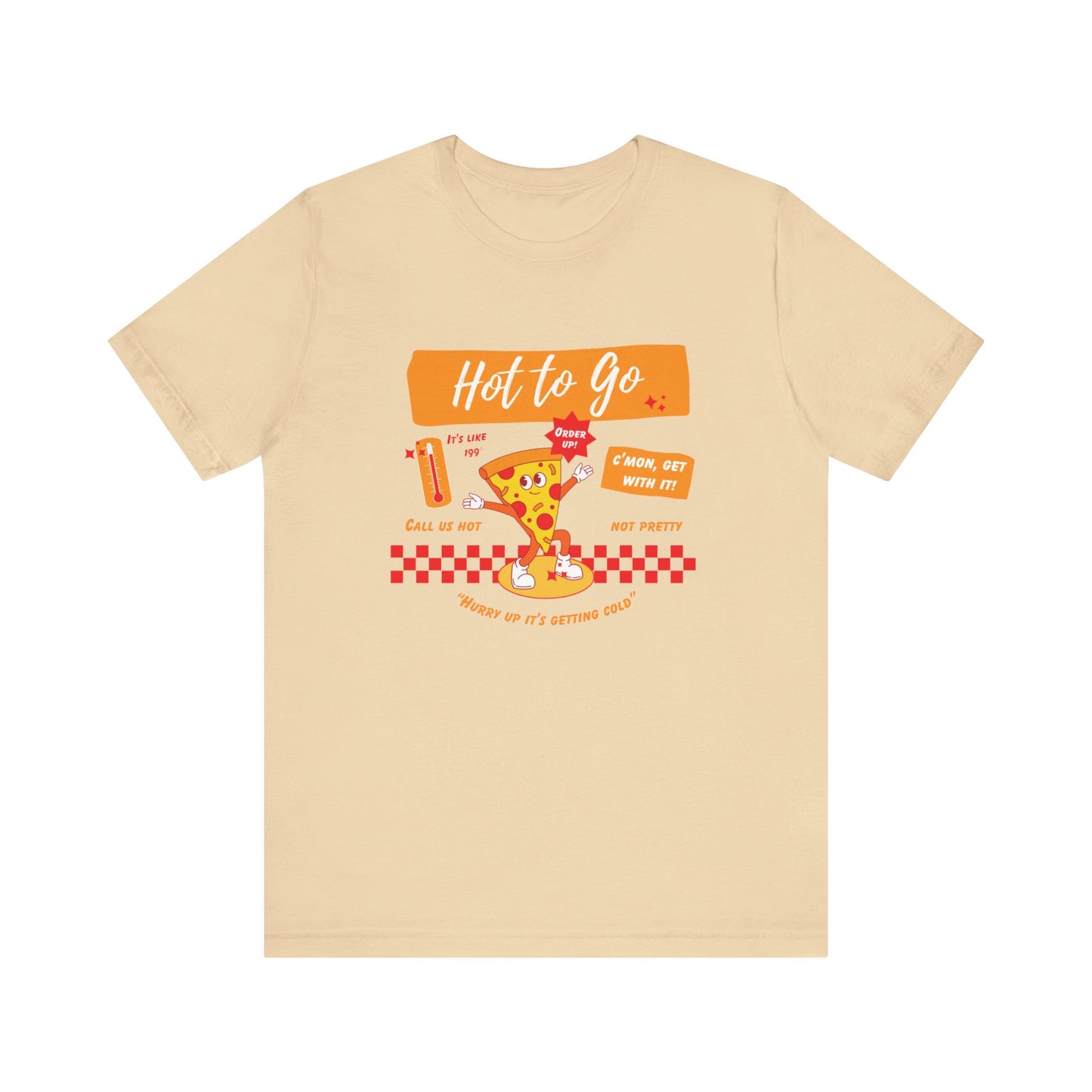 HOT TO GO (color design) - Unisex Shirt