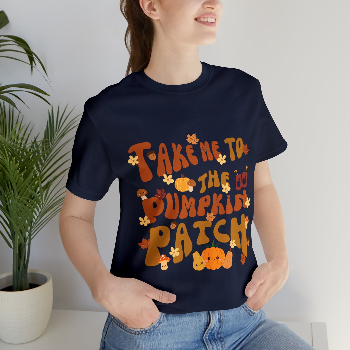 Take me to the Pumpkin Patch, Unisex Jersey Short Sleeve Tee