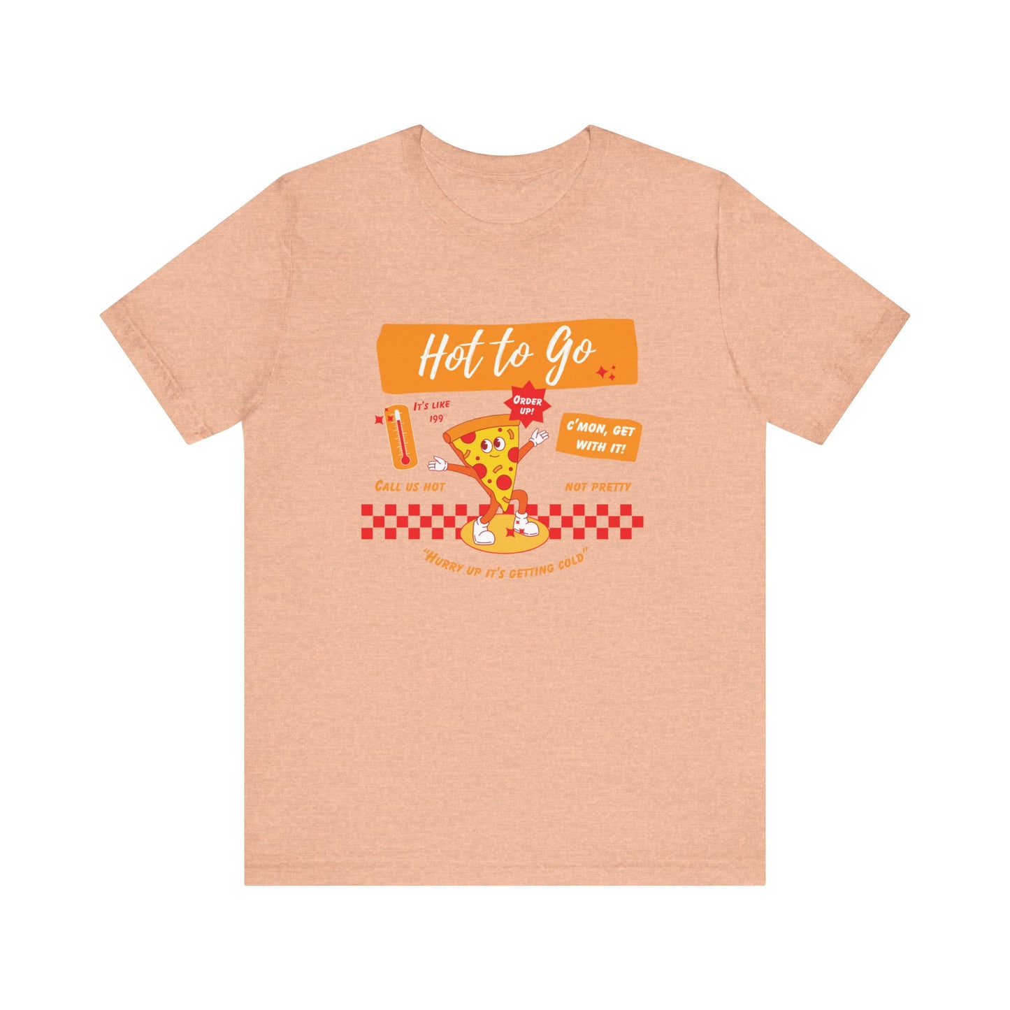 HOT TO GO (color design) - Unisex Shirt