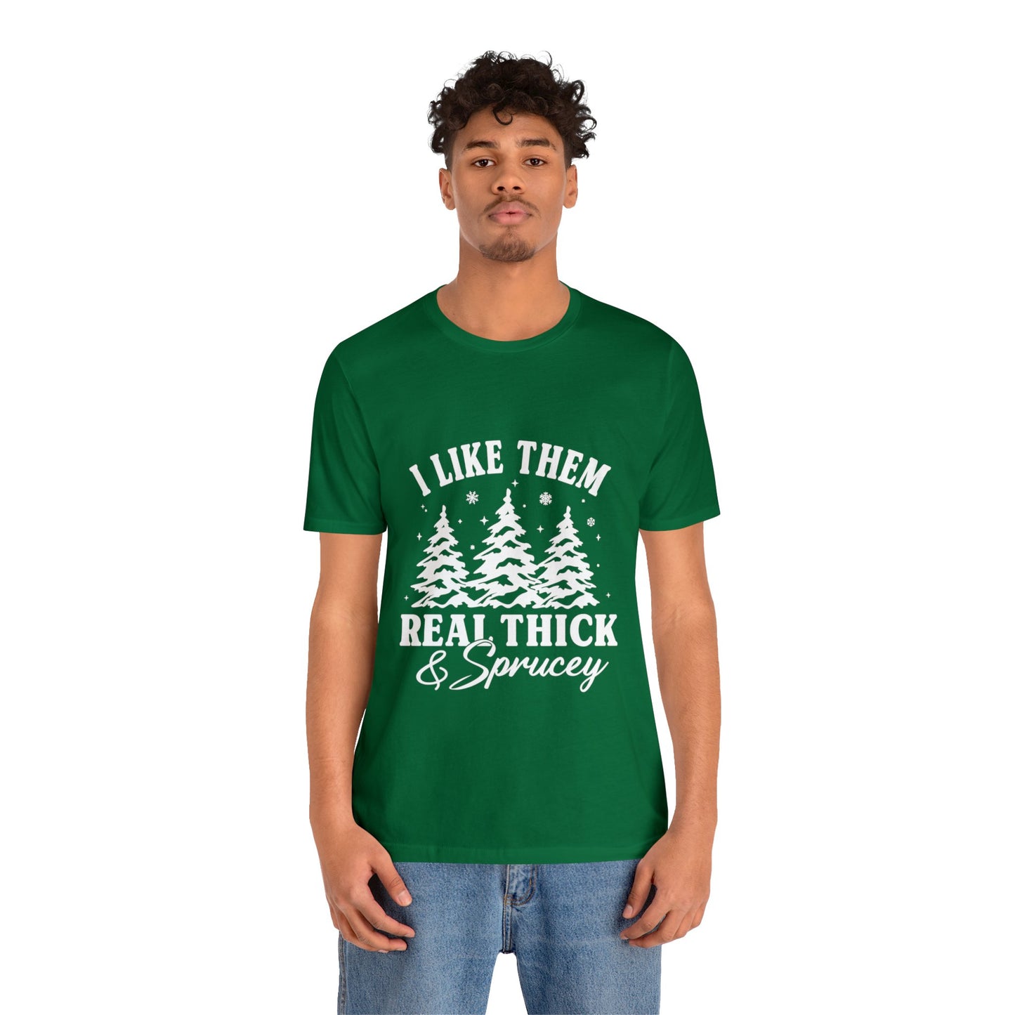 Thick and Sprucey Christmas Trees - Unisex T-shirt