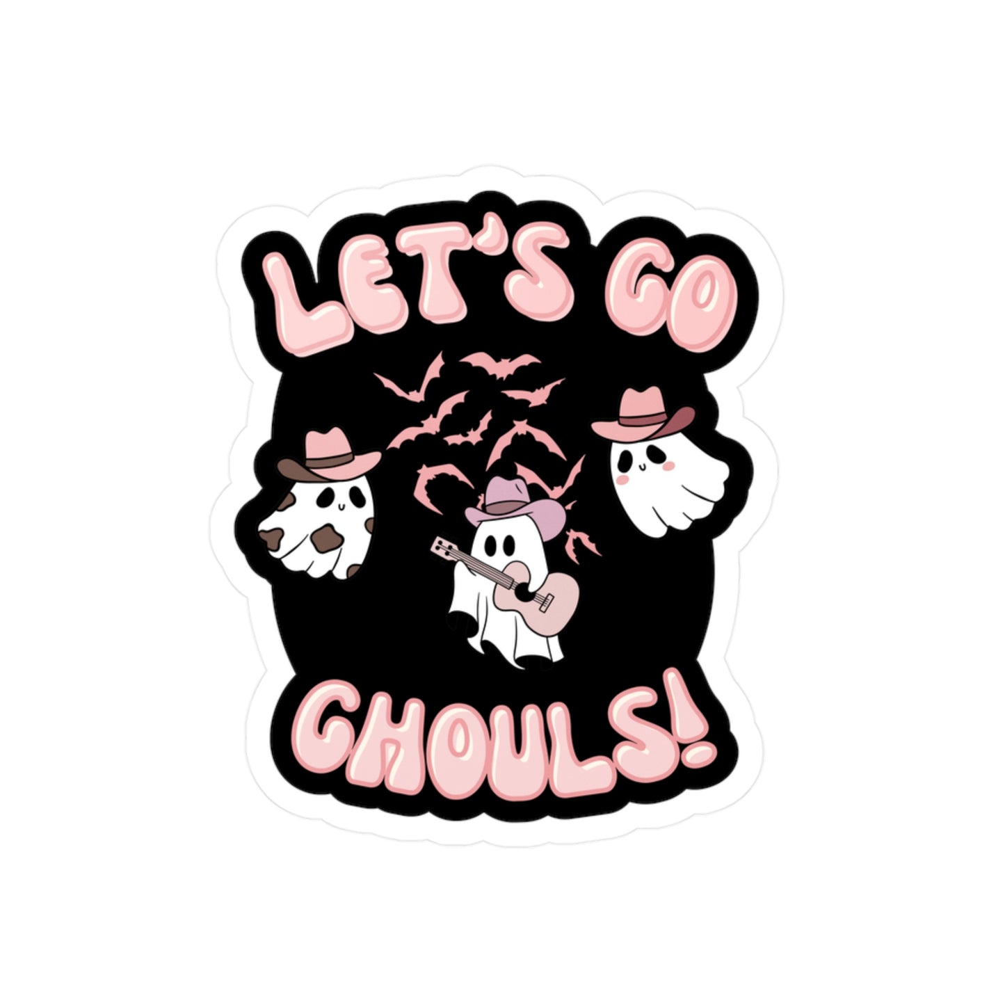 Let's Go Ghouls - Black sticker