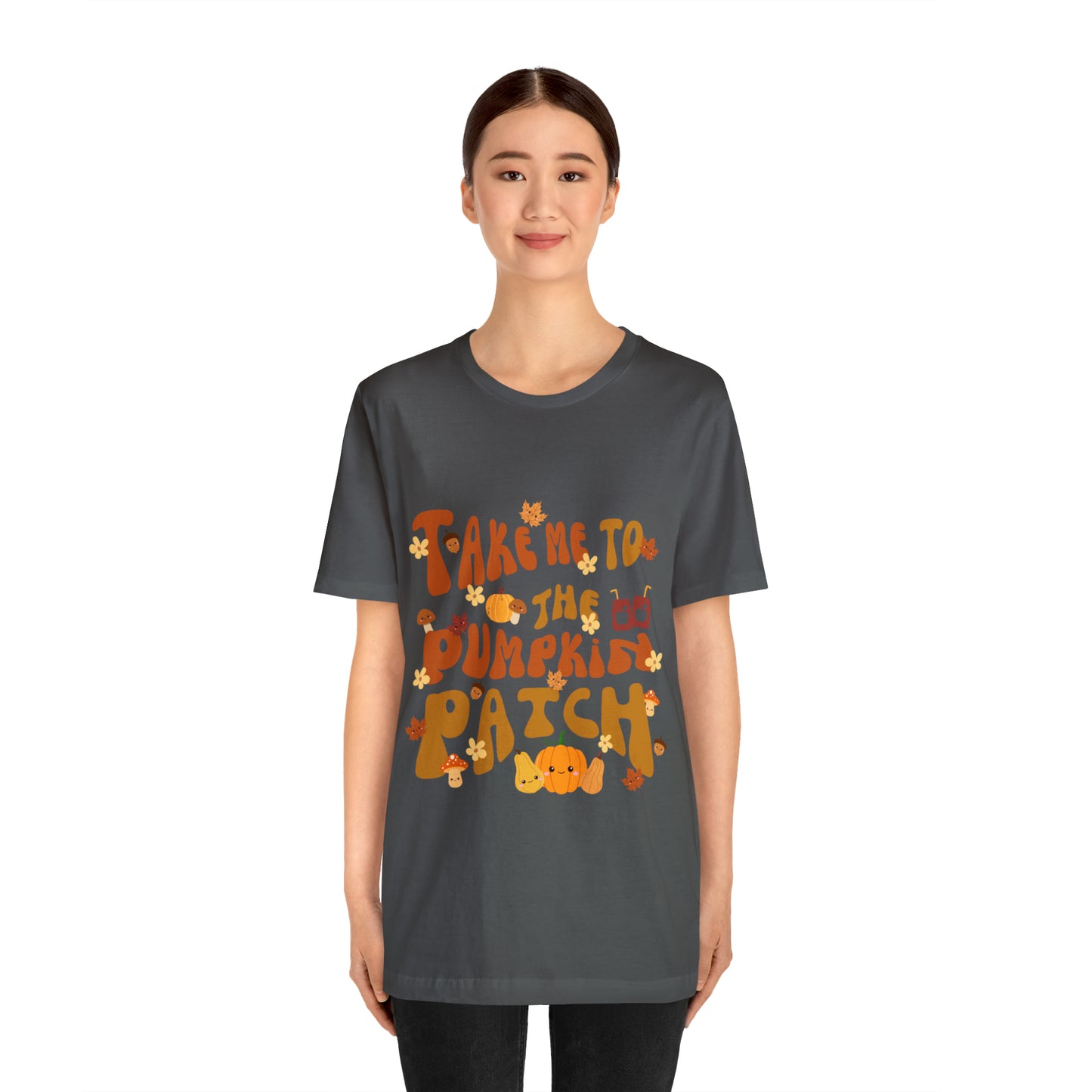 Take me to the Pumpkin Patch, Unisex Jersey Short Sleeve Tee