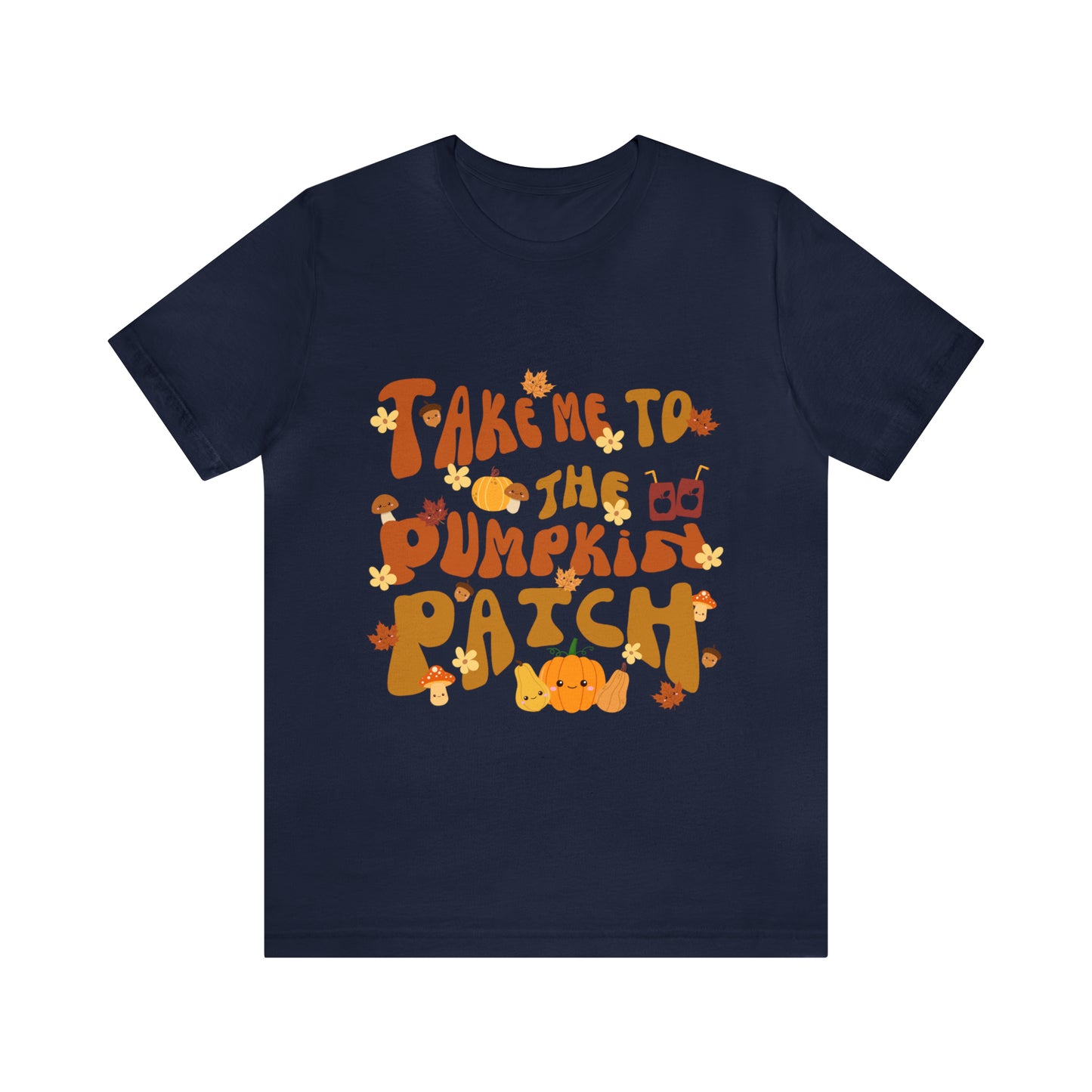 Take me to the Pumpkin Patch, Unisex Jersey Short Sleeve Tee