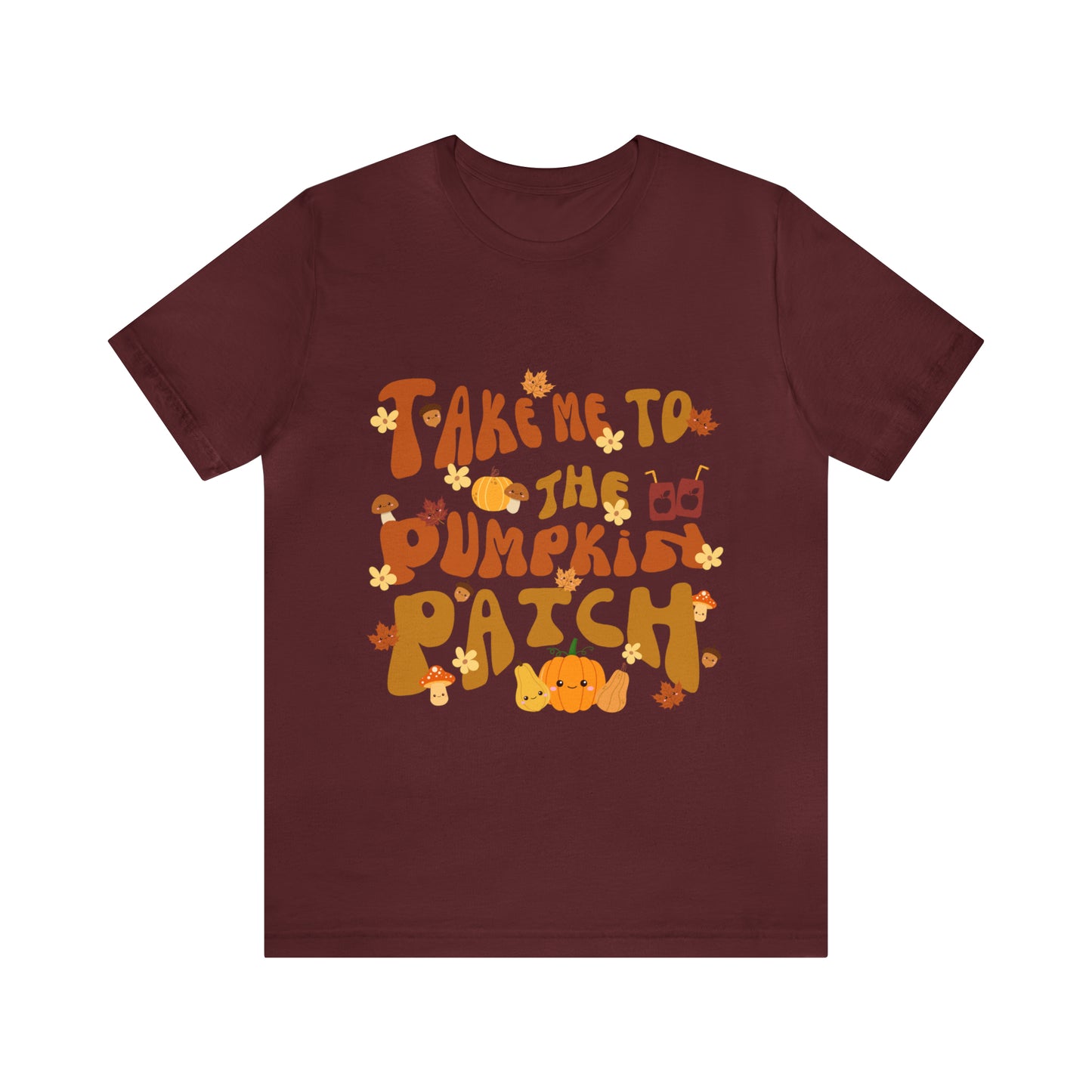 Take me to the Pumpkin Patch, Unisex Jersey Short Sleeve Tee