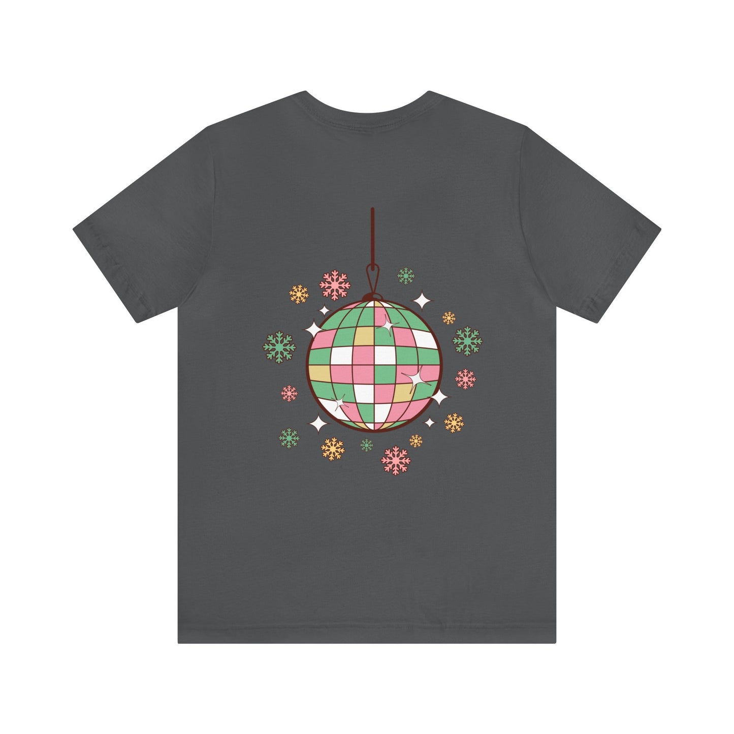 Pink Trees Farm Groovy and Bright Jingle Disco Ball on back - Unisex T-shirt