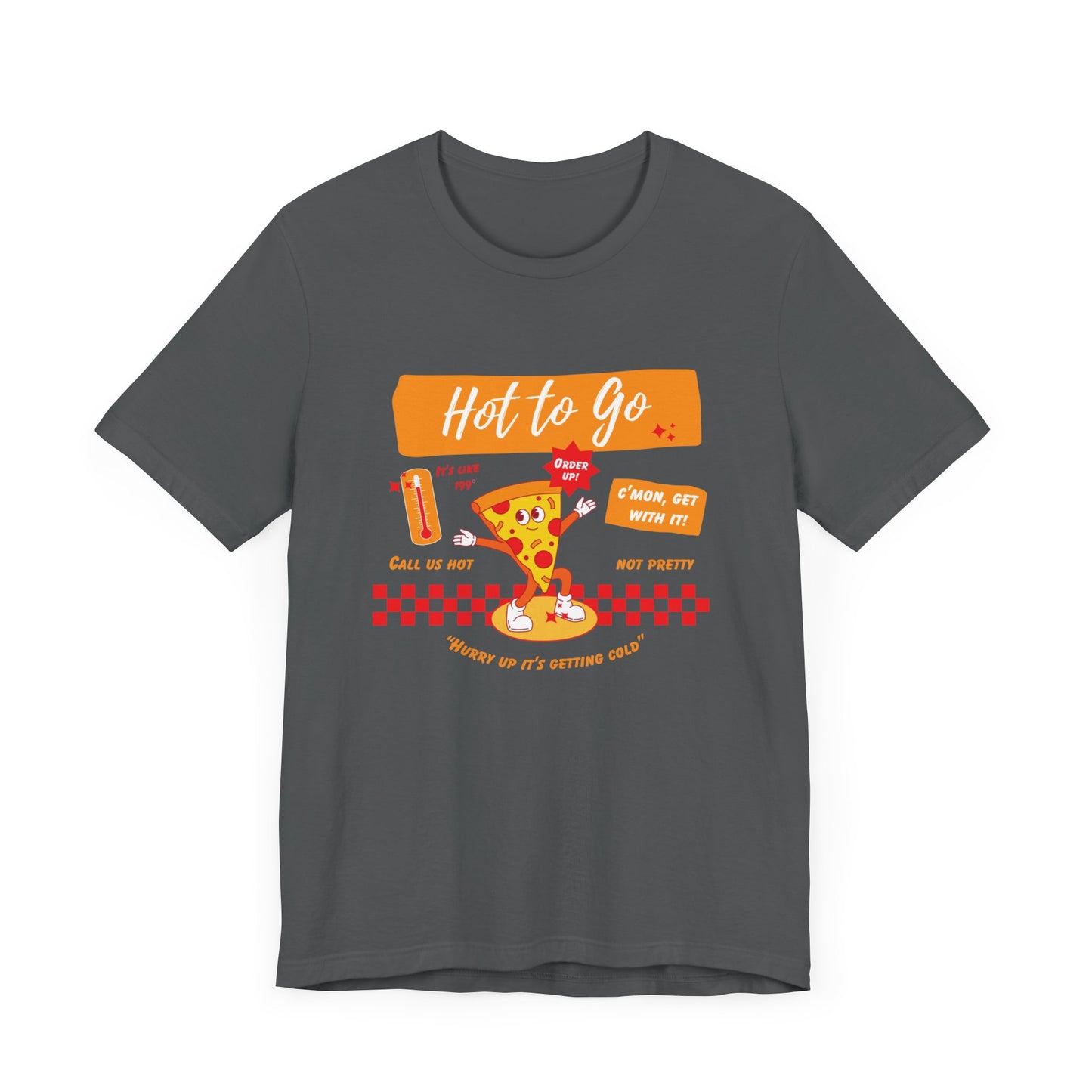 HOT TO GO (color design) - Unisex Shirt